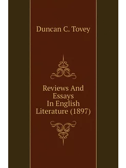 Reviews And Essays In English Literature (1897)