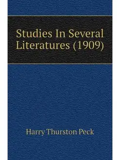 Studies In Several Literatures (1909)