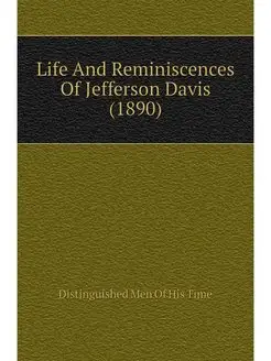 Life And Reminiscences Of Jefferson D