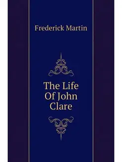 The Life Of John Clare