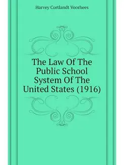 The Law Of The Public School System O