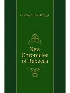 New Chronicles of Rebecca