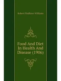 Food And Diet In Health And Disease (