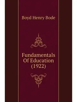 Fundamentals Of Education (1922)