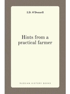 Hints from a practical farmer