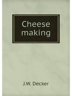 Cheese making