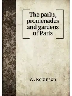 The parks, promenades and gardens of