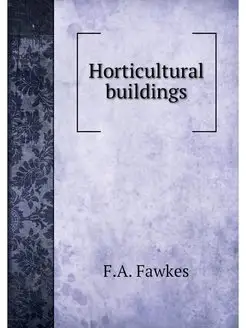 Horticultural buildings