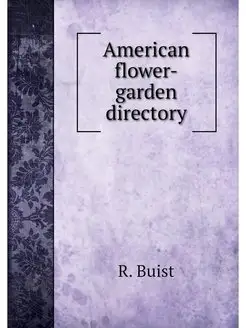 American flower-garden directory