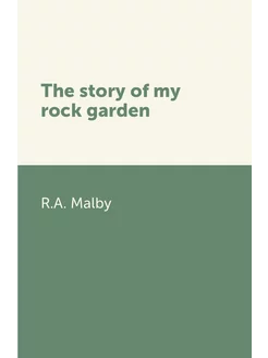 The story of my rock garden