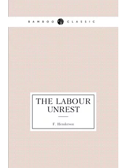 The labour unrest