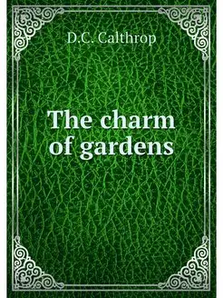 The charm of gardens