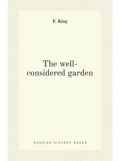 The well-considered garden