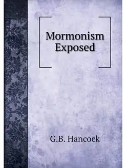 Mormonism Exposed