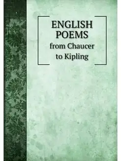 English Poems from Chaucer to Kipling