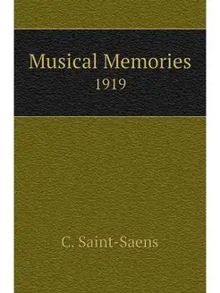 Musical Memories. 1919