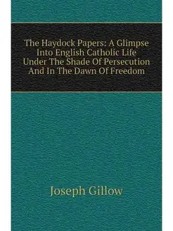 The Haydock Papers A Glimpse Into En