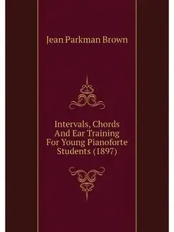 Intervals, Chords And Ear Training Fo