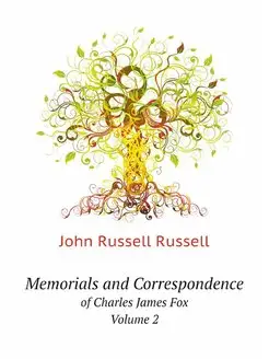 Memorials and Correspondence of Charl