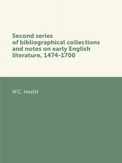 Second series of bibliographical coll