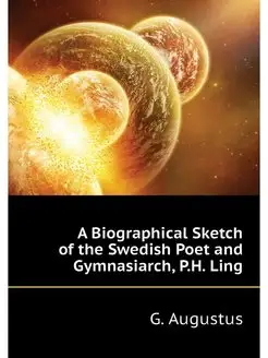 A Biographical Sketch of the Swedish