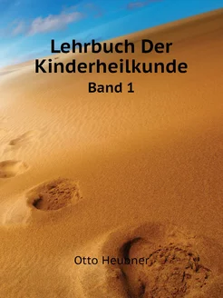 Lehrbuch Der Kinderheilkunde. Band 1