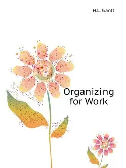 Organizing for Work