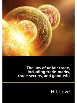 The law of unfair trade, including tr