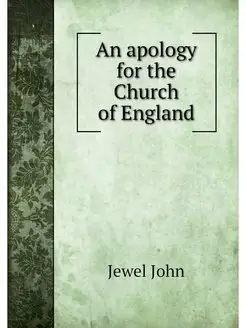 An apology for the Church of England