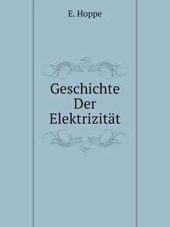 Geschichte Der Elektrizität