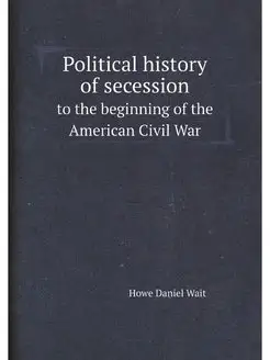 Political history of secession to the