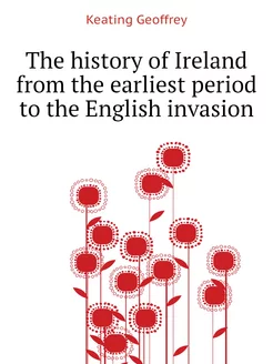 The history of Ireland from the earli