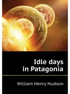 Idle days in Patagonia