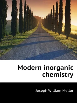 Modern inorganic chemistry