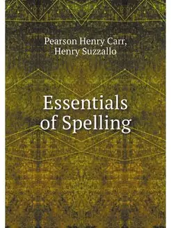 Essentials of Spelling