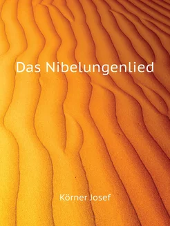 Das Nibelungenlied