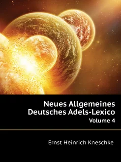 Neues Allgemeines Deutsches Adels-Lex