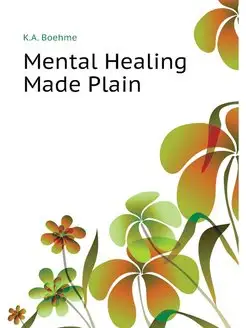 Mental Healing Made Plain