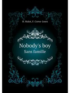 Nobody's boy. Sans famille