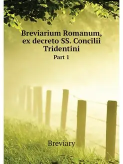 Breviarium Romanum, ex decreto SS. Co