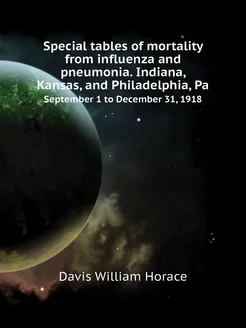 Special tables of mortality from influenza and pneum