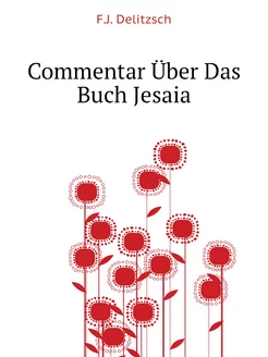 Commentar Über Das Buch Jesaia