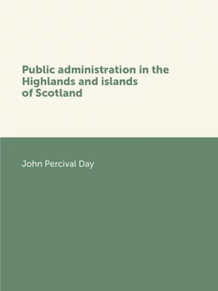 Public administration in the Highland