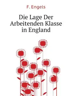 Die Lage Der Arbeitenden Klasse in En