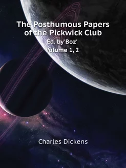 The Posthumous Papers of the Pickwick