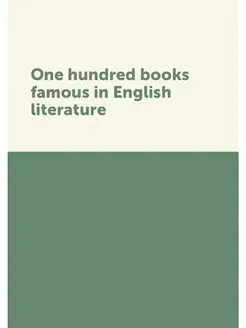 One hundred books famous in English l