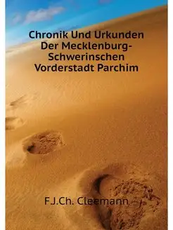 Chronik Und Urkunden Der Mecklenburg-