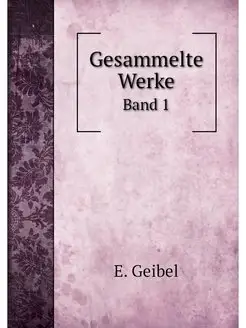 Gesammelte Werke. Band 1