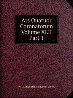 Ars Quatuor Coronatorum, Volume XLII