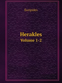 Herakles. Volume 1-2